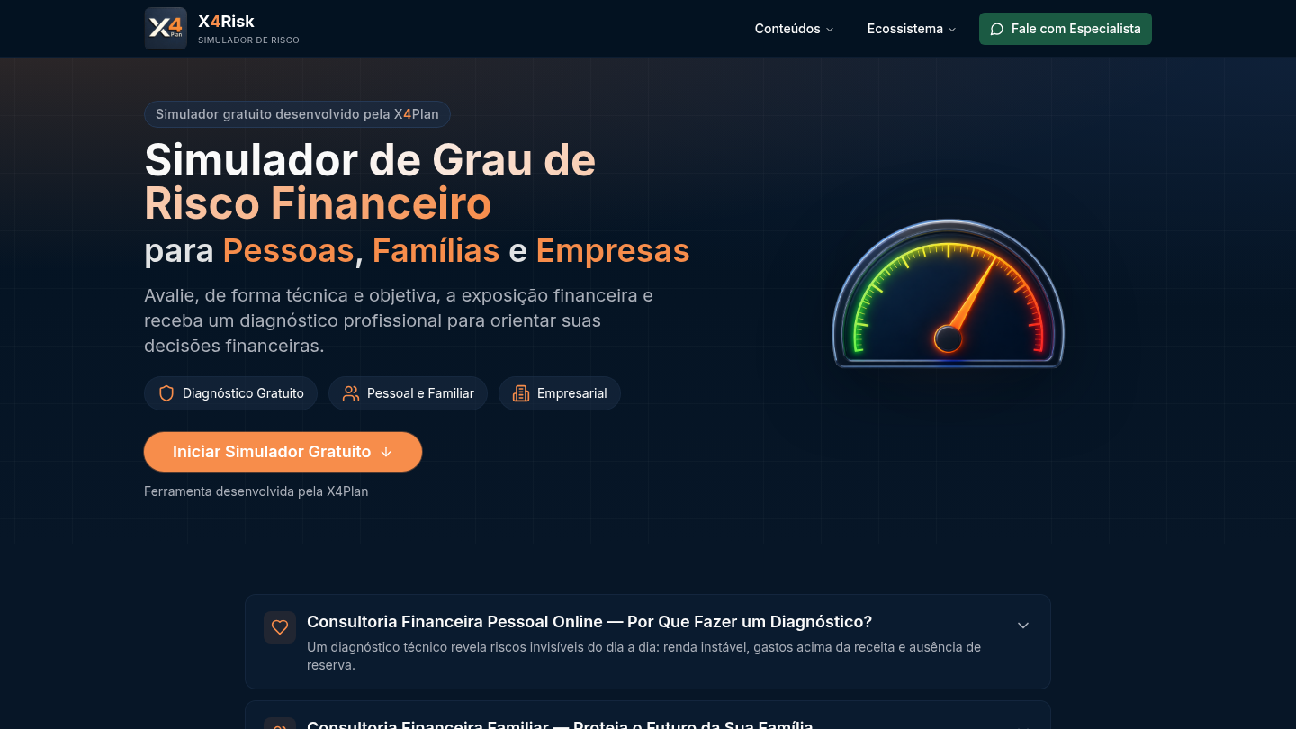 Página inicial do X4Risk, simulador de grau de risco financeiro para pessoas, famílias e empresas, com avaliação objetiva e diagnóstico orientativo